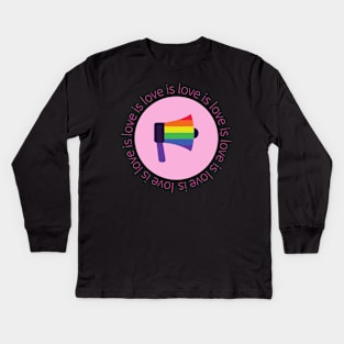 Love is Love Kids Long Sleeve T-Shirt